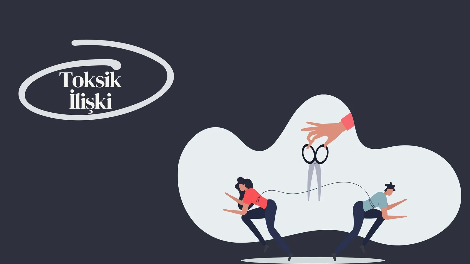 Toksik İlişki Nedir?